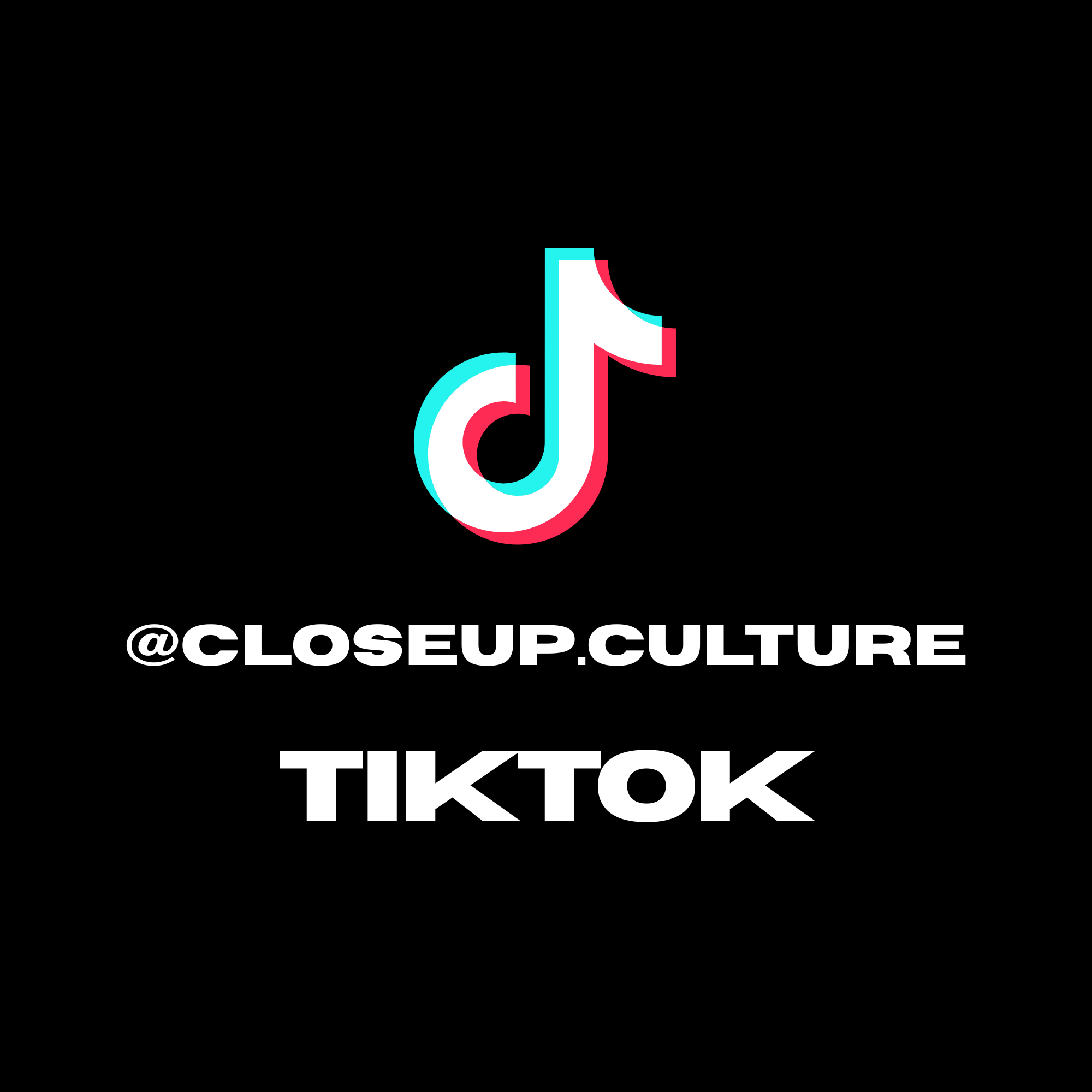 Close-Up Culture on TikTok